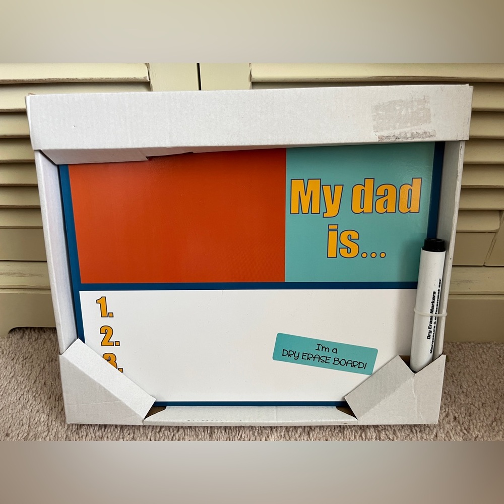 NWT- “ My Dad Is” Display Dry-Erase Board